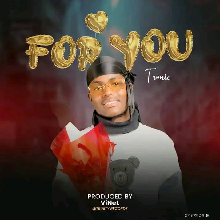 For you by Tronic