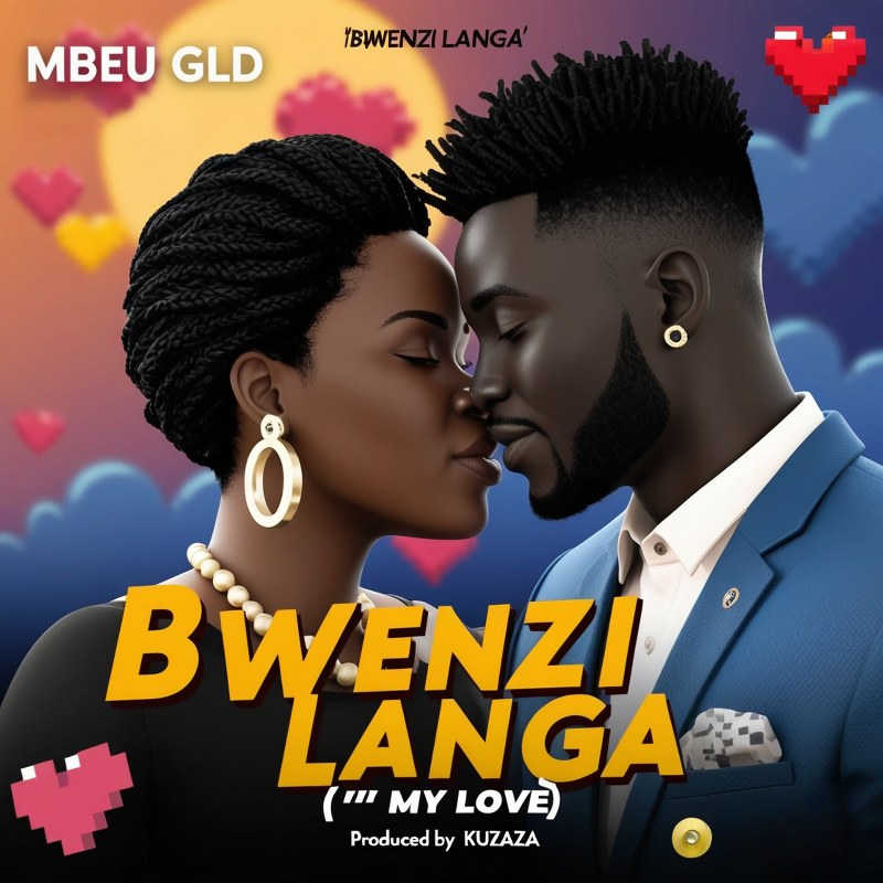 Bwenzi langa by Mbeu GLD