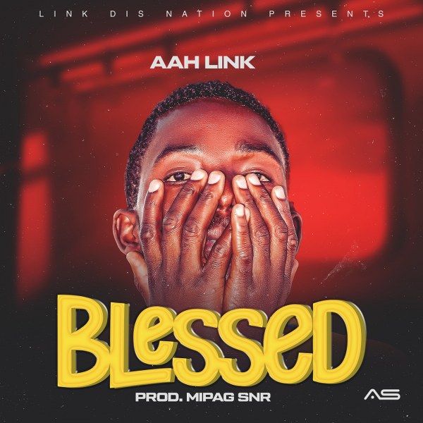 Music Track Blessed by Aah Link