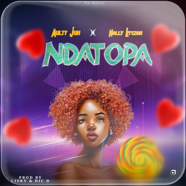 Music Track Ndatopa ft Multy Ju by Nelly krizeh