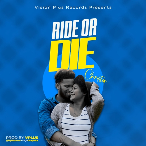 Music Track Ride Or Die by Christar