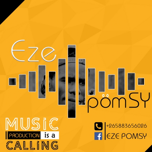 Eze Pomsy (+265 883 65 60 26) producer