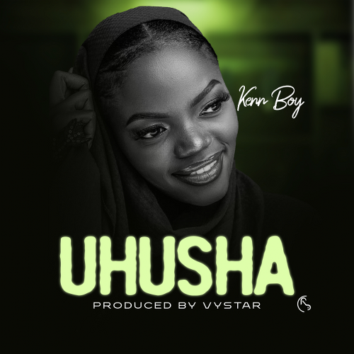 Music Track Uhusha by Kenn Boy